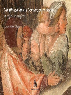 cover image of Gli affreschi della basilica di San Gennaro extra moenia